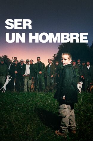 Ser un hombre