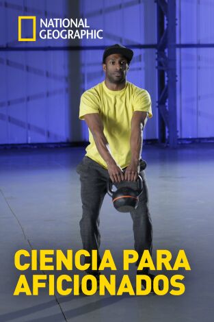 Ciencia para aficionados: Episodio 3