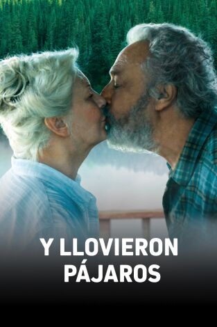 Y llovieron pájaros