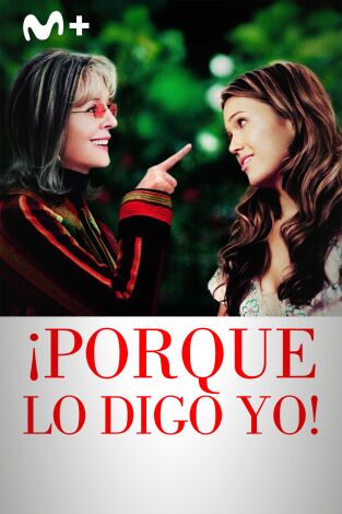 ¡Porque lo digo yo!