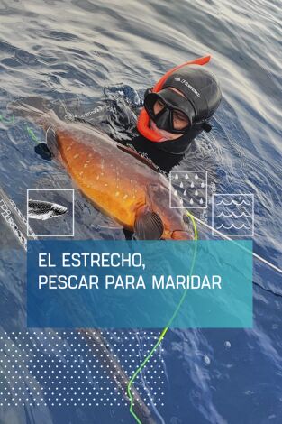El Estrecho, pescar para maridar
