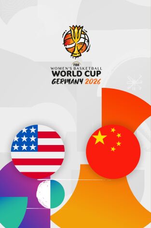 FIBA Women's Basketball World Cup. Alemania 2026 (T2026): USA - China