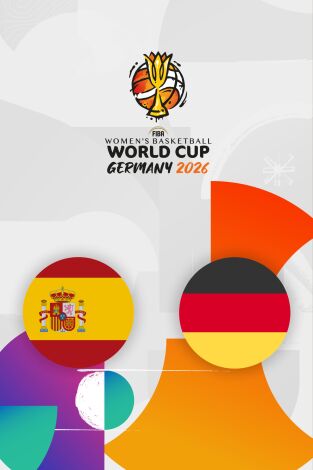 FIBA Women's Basketball World Cup. Alemania 2026 (T2026): España - Alemania